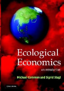 Ecological Economics: An Introduction To The Study Of Sustainability.