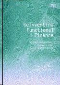 Reinventing Functional Finance: Transformational Growth And Full Employment.