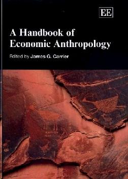 A Handbook Of Economic Anthropology.