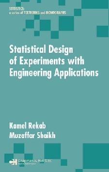 Statistical Design Of Experiments With Engineering Applications.