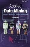 Applied Data Mining: Statistical Methods For Business And Industry.