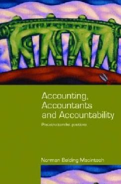 Accounting, Accountants And Accountability.