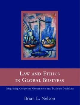 Law And Ethics In Global Business.