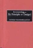 Accounting. By Principle Or Or Design ?.
