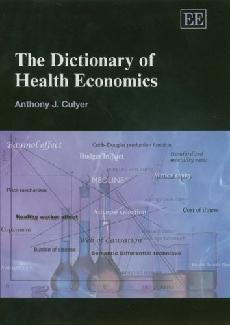 The Dictionary Of Health Economics.