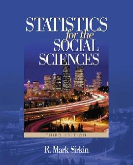 Statistics For The Social Sciences.