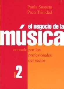 Negocio de la Música. Vol 2.