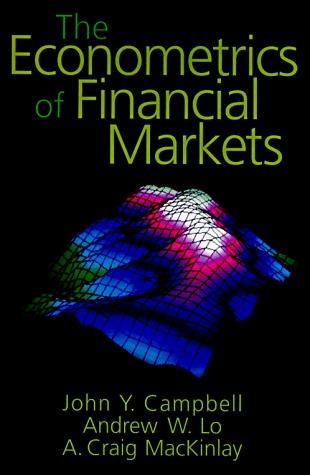 The Econometrics of Financial Markets.