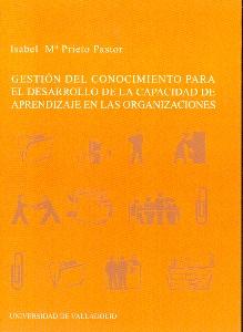 Gestion del Conocimiento para el Desarrollo de la Capacidad de Aprendizaje en las Organizaciones.