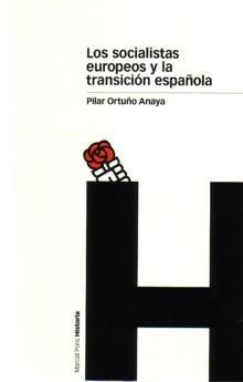 Los Socialistas Europeos y la Transición Española (1959-1977).