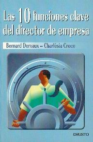 Las Diez Funciones Clave del Director de Empresa.