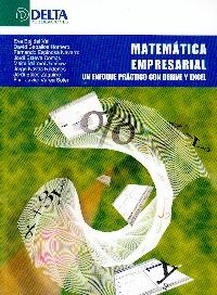 Matematica Empresarial. un Enfoque Practico con Derive y Excel.