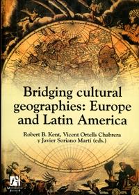 Bridging Cultural Geographie : Europe And Latin America