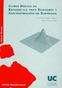 Curso Basico de Estadistica para Economia y Administracion de Empresas.