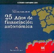 25 Años de Financiacion Autonomica.