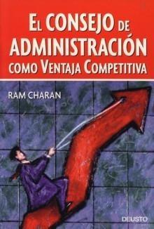 El Consejo de Administracion como Ventaja Competitiva.