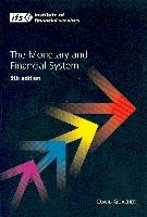 The Monetary and Financial System.