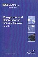 Management And Organization In Financial Services.