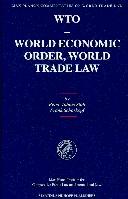 Wto - World Economic Order, World Trade Law.