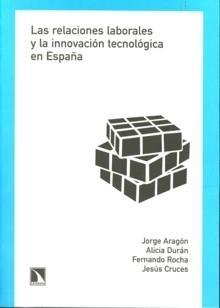 Las Relaciones Laborales y la Innovación Tecnológica en España.