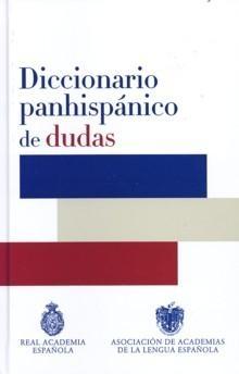 Diccionario Panhispánico de Dudas.