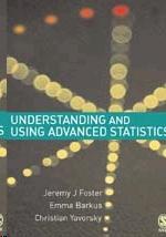 Understanding And Using Advanced Statistics: a Practical Guide For Students
