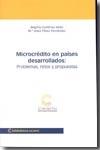 Microcrédito en Países Desarrollados: Problemas, Retos y Propuestas.