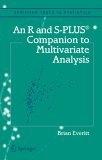 An R And S-Plus Companion To Multivariate Analysis.