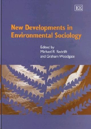 New Developments In Environmental Sociology .