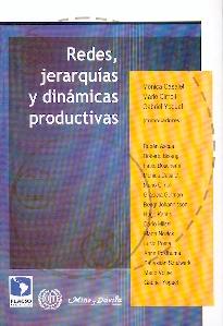 Redes, Jerarquias, y Dinamica Productiva.