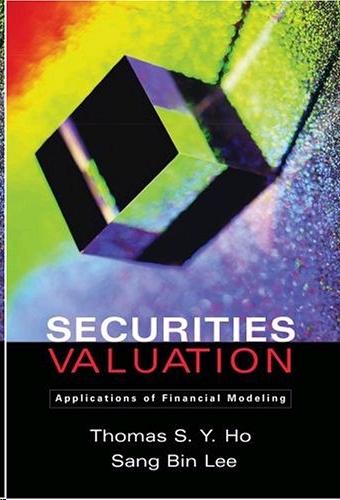 Securities Valuation: Applications Of Financial Modeling.