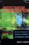 Understanding Globalization: The Social Consequences Of Political, Economic, And Environmental Change