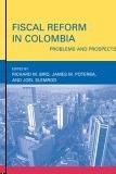 Fiscal Reform In Colombia: Problems And Prospects