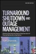 Turnaround, Shutdown And Outage Management