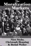 The Moralization Of The Markets