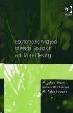 Econometric Analysis Of Model Selection And Model Testing