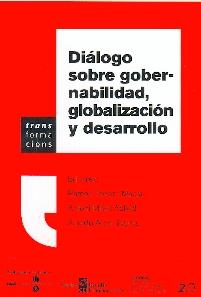 Dialogo sobre Gobernabilidad, Globalizacion y Desarrollo.