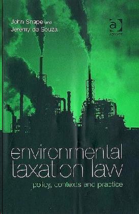Environmental Taxation Law: Policy, Contexts And Practice.