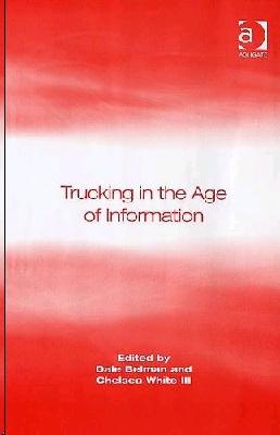 Trucking In The Age Of Information.
