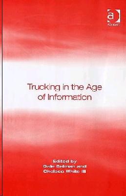 Trucking In The Age Of Information.