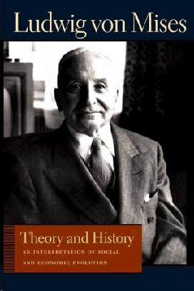 Theory And History: An Interpretation Of Social And Economic Evolution.