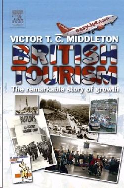 British Tourism: The Remarkable Story Of Growth.