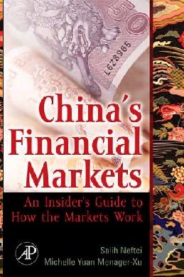 China'S Financial Markets: An Insider'S Guide To How The Markets Work.