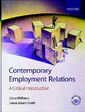 Contemporary Employment Relations: a Critical Introduction.