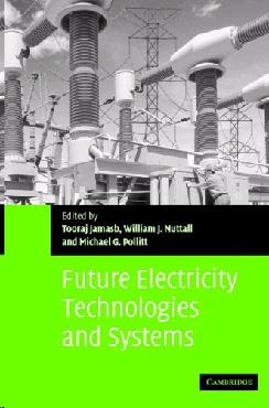Future Electricity Technologies And Systems.