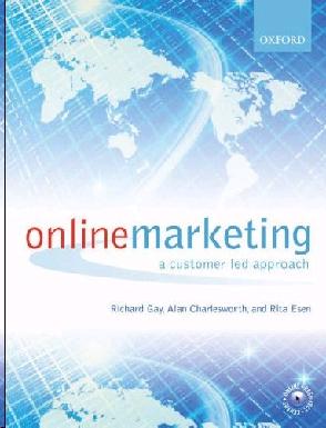 Online Marketing: a Customer-Led Approach.