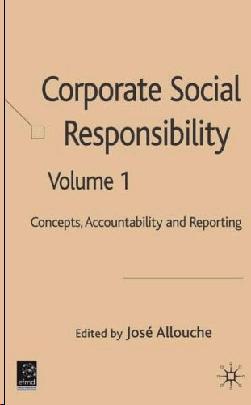 Corporate Social Responsibility. Vol. 1: Concept And Reporting.