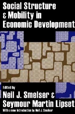 Social Structure And Mobility In Economic Development.