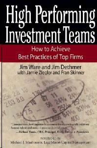 High Performing Investment Teams: Behaviors Of World Class Decision Makers