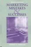 Marketing Mistakes And Successes